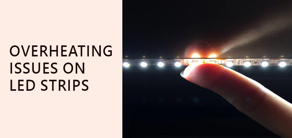 Overheating-Issues-on-Led-Strips