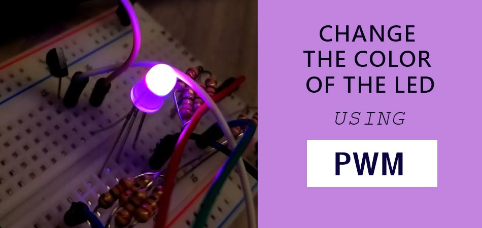 Change-the-Color-of-the-Led-Using-PWM