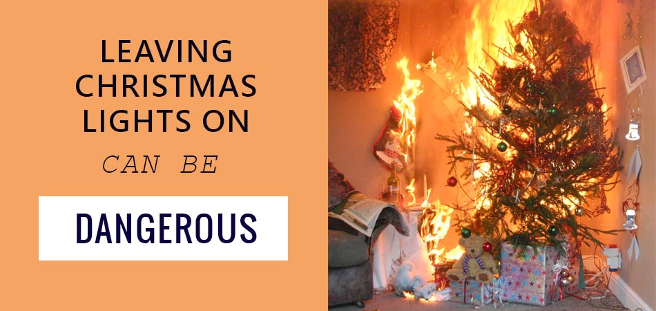 Leaving-Christmas-Lights-on-Can-Be-Dangerous
