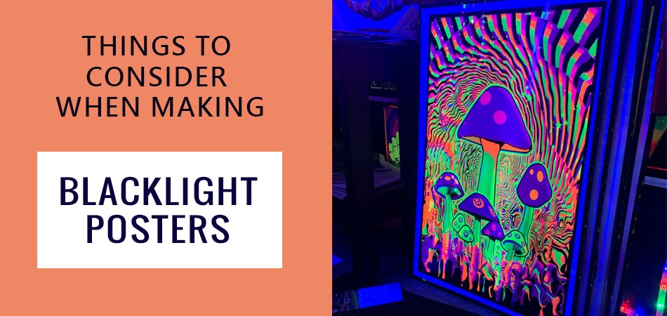 Things-to-Consider-When-Making-Blacklight-Posters