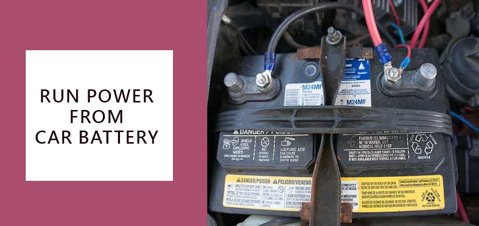Run-Power-from-Car-Battery