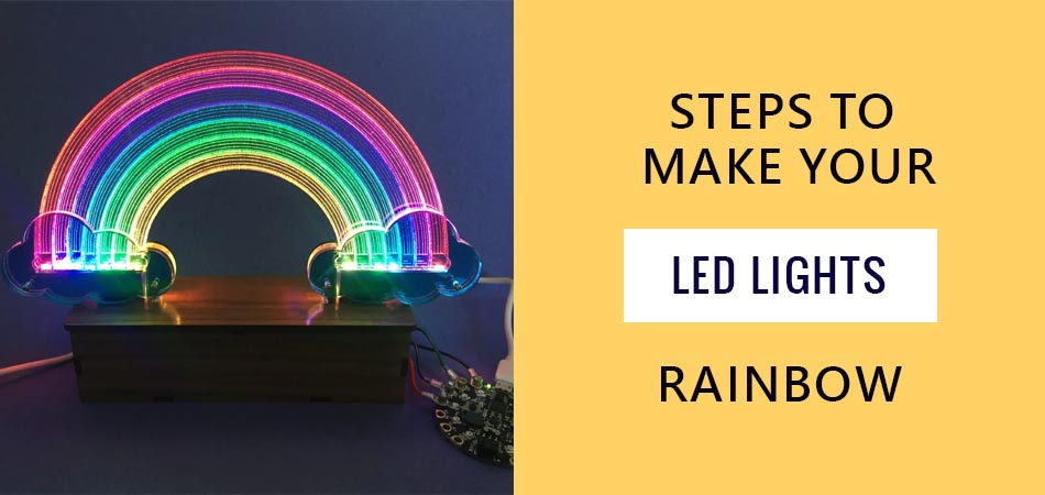 Steps-To-Make-Your-Led-Lights-Rainbow