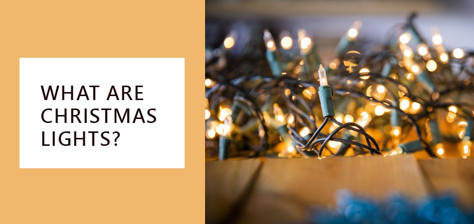 What-Are-Christmas-Lights