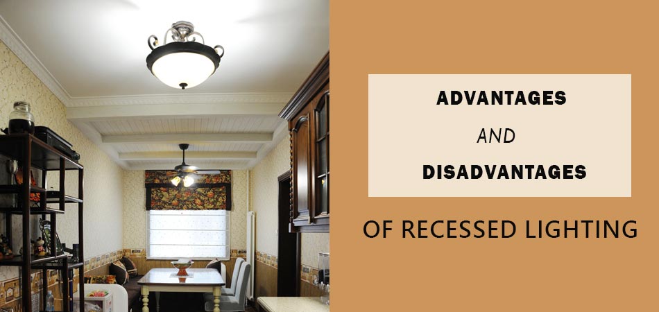 Advantages-and-Disadvantages-of-Recessed-Lighting
