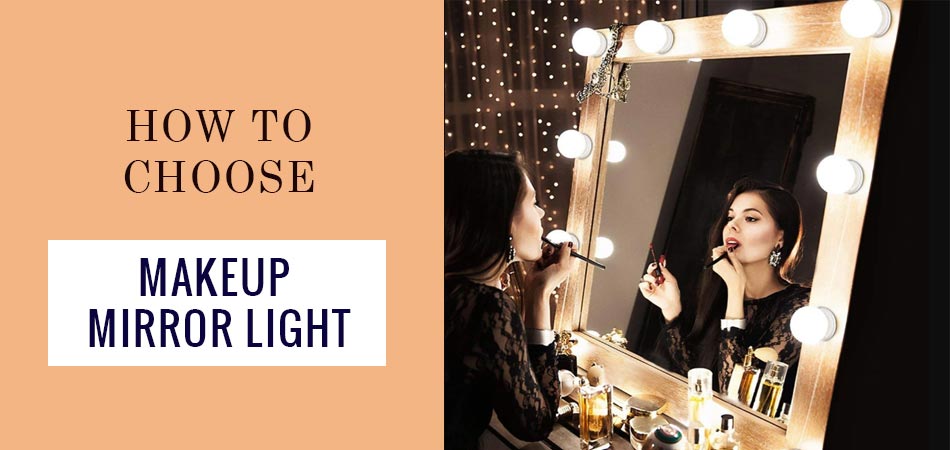How-to-Choose-Makeup-Mirror-Light
