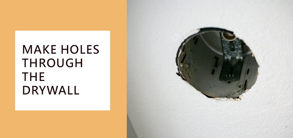 Make-Holes-Through-the-Drywall