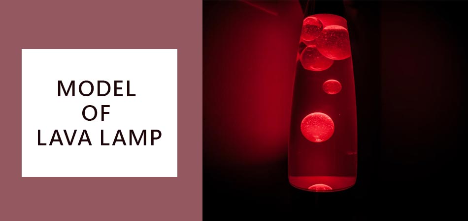 Model-of-Lava-Lamp