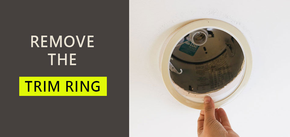 Remove-the-Trim-Ring