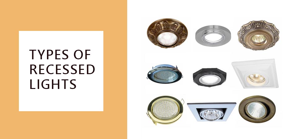 Types-of-Recessed-Lights