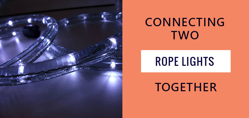 Connecting-Two-Rope-Lights-Together