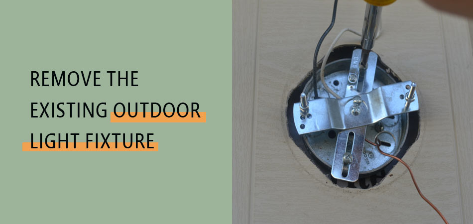 Remove-the-Existing-Outdoor-Light-Fixture