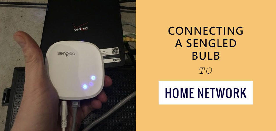 Connecting-a-Sengled-Bulb-to-Home-Network