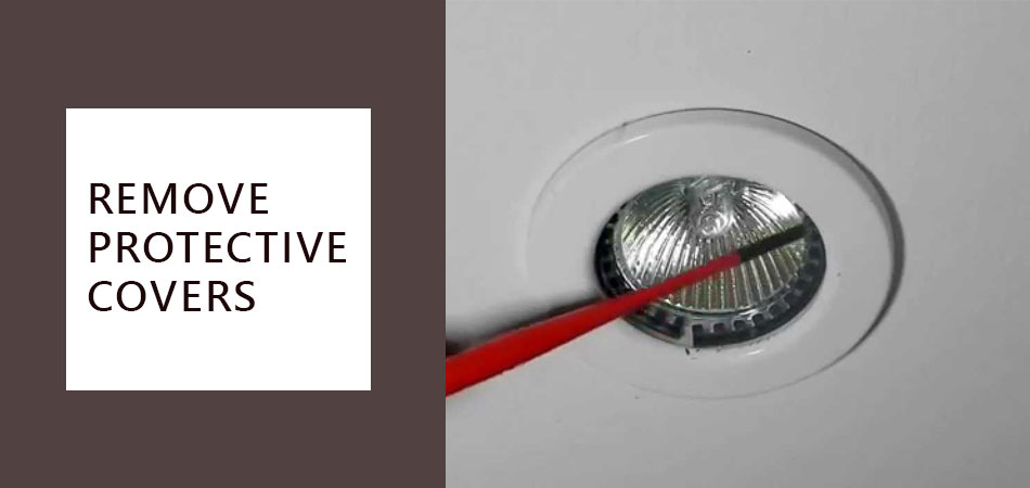 Remove-Protective-Covers