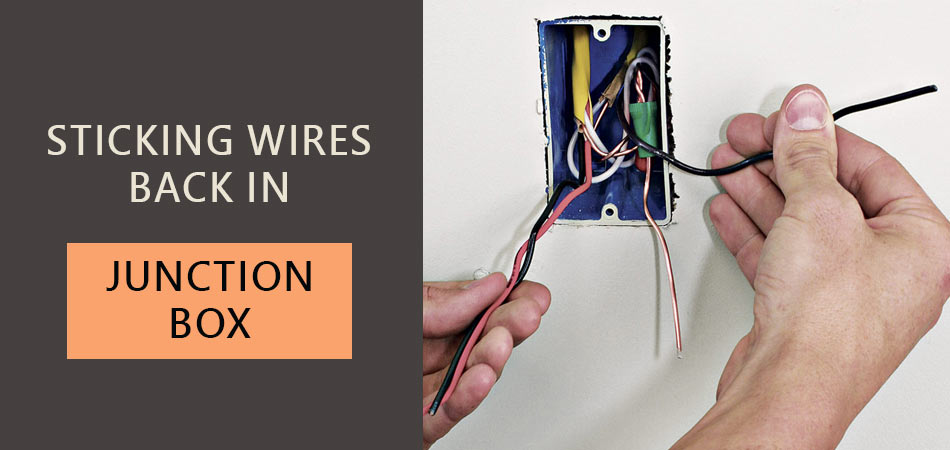 Sticking-Wires-Back-in-Junction-Box