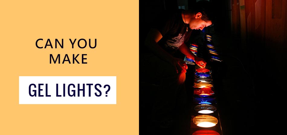 Can-You-Make-Gel-Lights