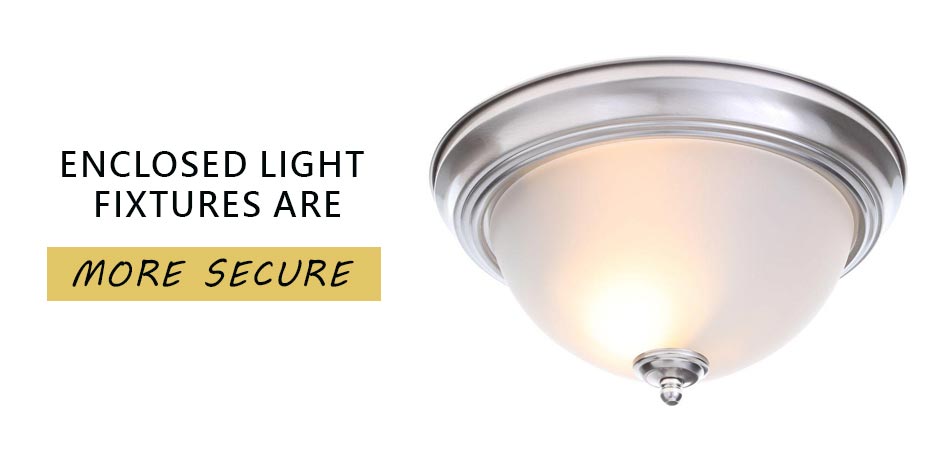 Enclosed-Light-Fixtures-Are-More-Secure