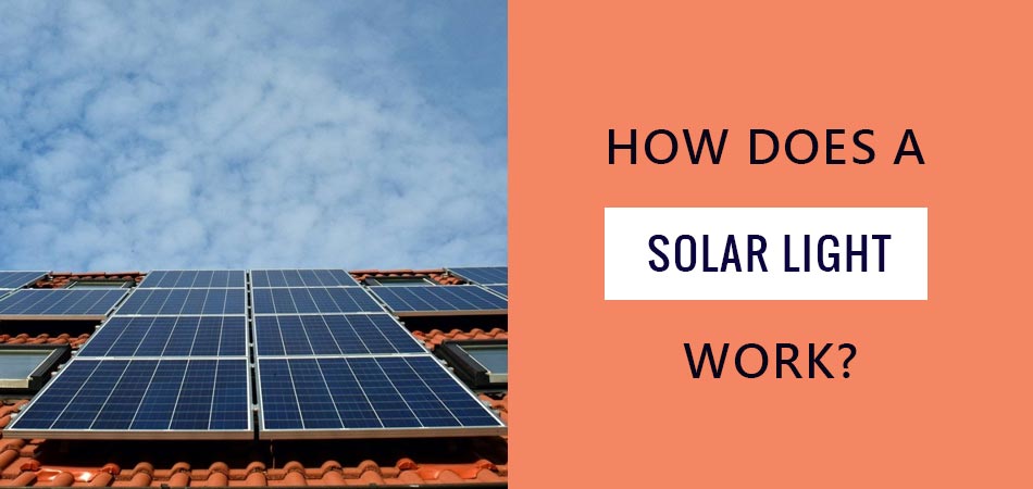 How-Does-a-Solar-Light-Work