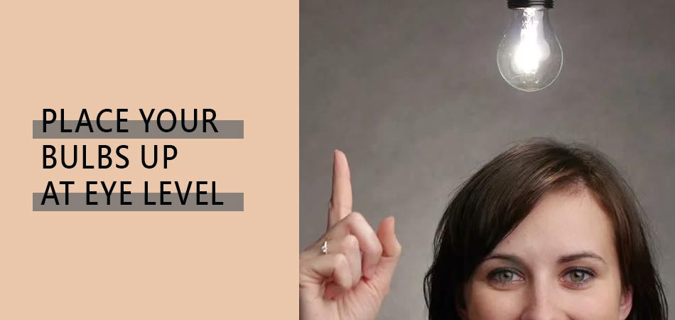 Place-Your-Bulbs-Up-at-Eye-Level