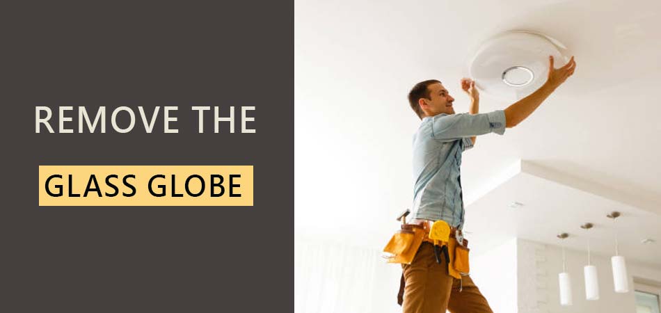 Remove-the-Glass-Globe