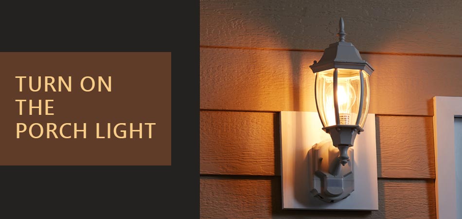 Turn-on-the-Porch-Light