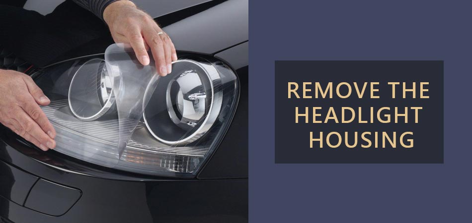 Remove-the-Headlight-Housing