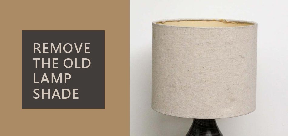 Remove-the-Old-Lamp-Shade