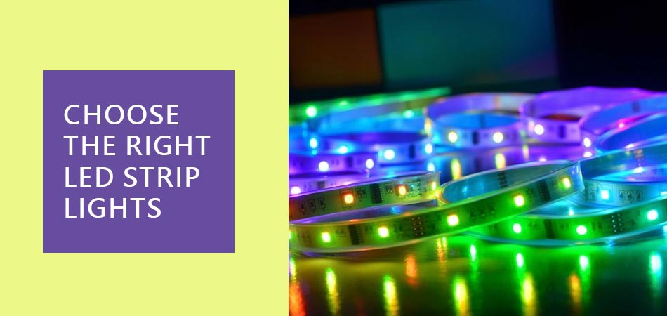 Choose-the-Right-Led-Strip-Lights