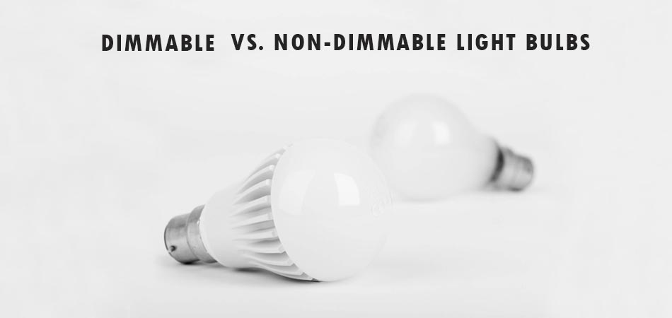 Difference-Between-Dimmable-Vs-Non-Dimmable-Light-Bulbs