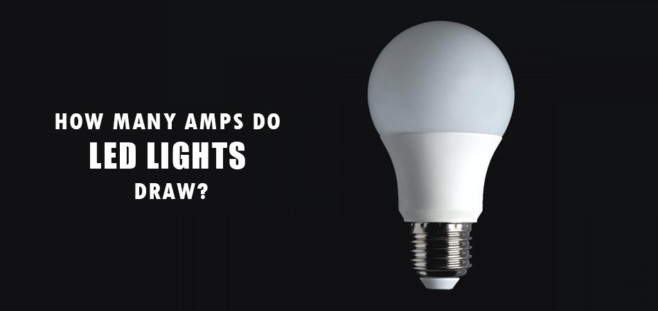 Led-Lights-Amperage-Draw