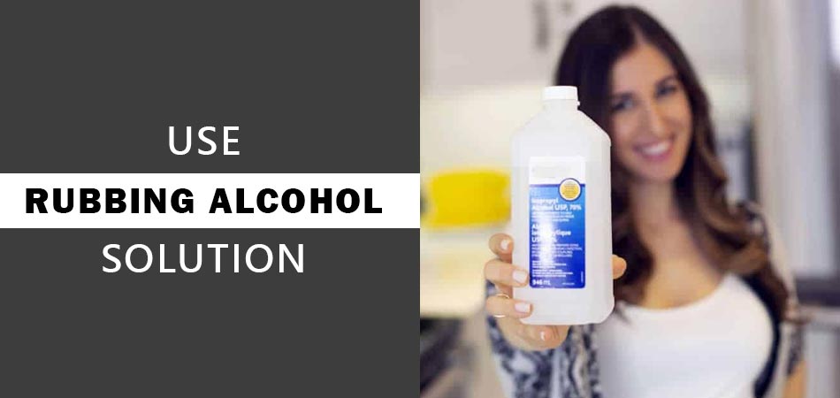 Use-Rubbing-Alcohol-Solution