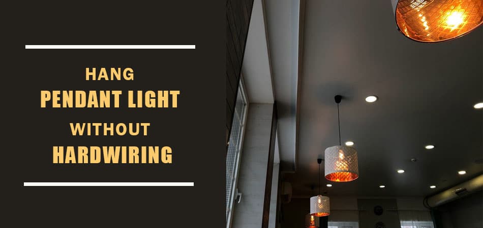 Hang-Pendant-Light-Without-Hardwiring