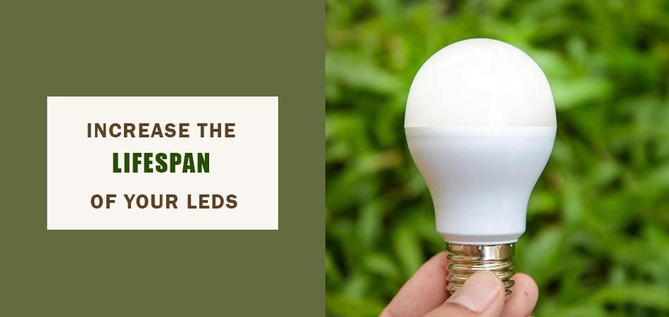 Increase-the-Lifespan-of-Your-Leds