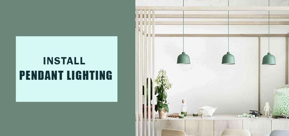 Install-Pendant-Lighting