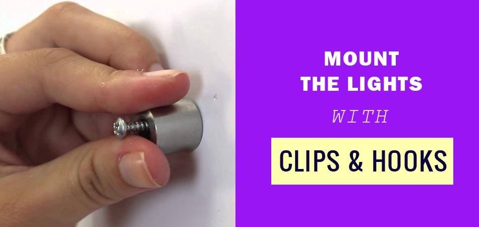 Mount-the-Lights-with-Clips-&-Hooks