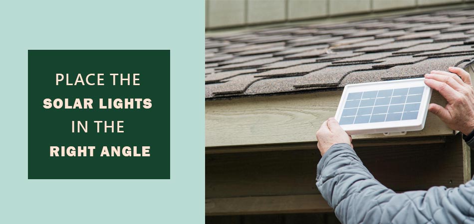 Place-the-Solar-Lights-in-the-Right-Angle