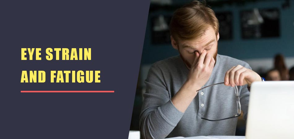 Eye-Strain-and-Fatigue
