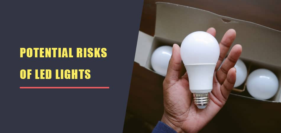 Potential-Risks-of-Led-Lights